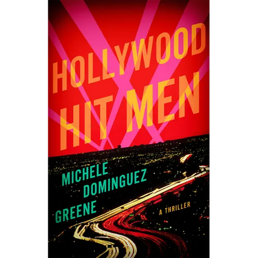 Hollywood Hit Men: A Thriller