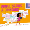 Angel Draws a Dinosaur