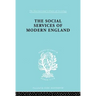 The Social Services of Modern England