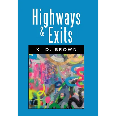 Highways & Exits: A Screenplay