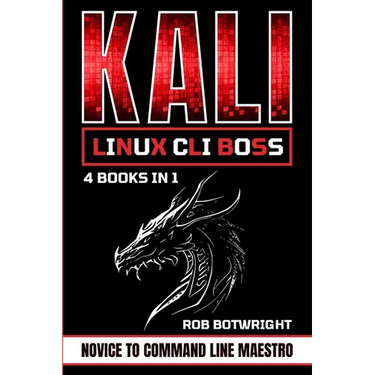 Kali Linux CLI Boss: Novice To Command Line Maestro