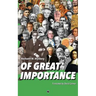 Of Great Importance