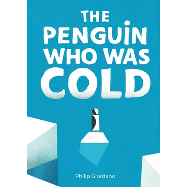 The Penguin Who Was Cold