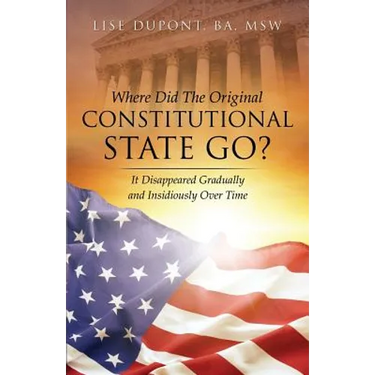 Where Did the Original Constitutional State Go?