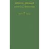 Imperial Germany and the Industrial Revolution
