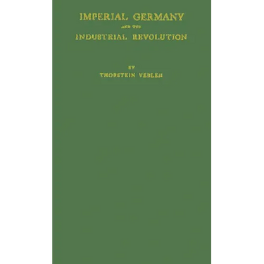 Imperial Germany and the Industrial Revolution