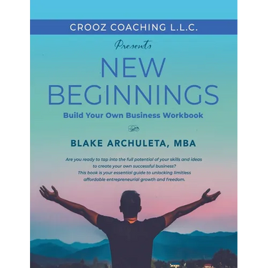 New Beginnings: Start Your Own Business Workbook