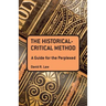 The Historical-Critical Method: A Guide for the Perplexed