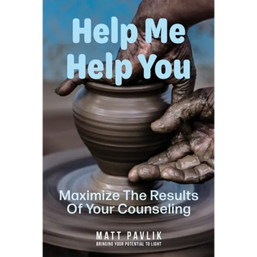 Help Me Help You: Maximize The Results Of Your Counseling