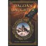Dagda's Daughter: Raven and Hummingbird Book 2