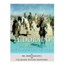 El Dorado: The Search for the Fabled City of Gold