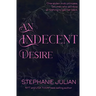 An Indecent Desire