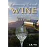Experiencing Colorado Wine, Volume 2