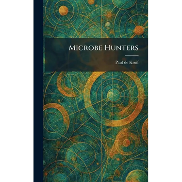 Microbe Hunters