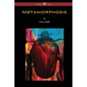 METAMORPHOSIS (Wisehouse Classics Edition)