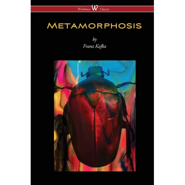 METAMORPHOSIS (Wisehouse Classics Edition)