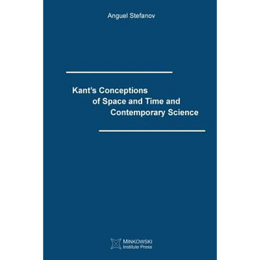 Kant's Conceptions of Space and Time and Contemporary Science