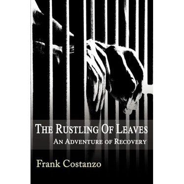 The Rustling of Leaves: An Adventure of Recovery