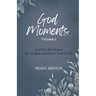God Moments - Volume 2: 30 Daily Devotions to Awaken and Grow Your Faith