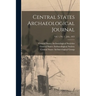 Central States Archaeological Journal; Vol. 1, No. 1. July, 1955
