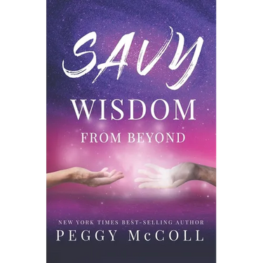 Savy Wisdom From Beyond