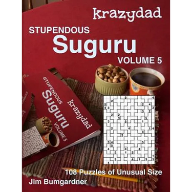 Krazydad Stupendous Suguru Volume 5: 108 Puzzles of Unusual Size