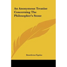 An Anonymous Treatise Concerning the Philosopher's Stone
