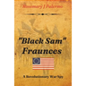 "Black Sam" Fraunces: A Revolutionary War Spy