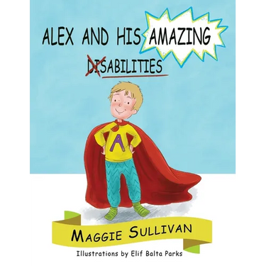 Alex and His Amazing Abilities