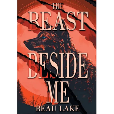 The Beast Beside Me