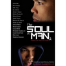 The Soul of a Man 2: Make Me Wanna Holler