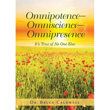 Omnipotence-Omniscience-Omnipresence: It's True of No One Else