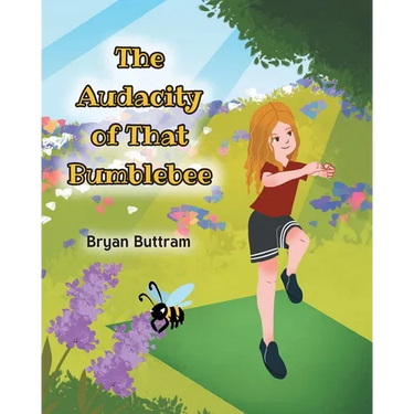 The Audacity of That Bumblebee