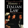 A History of Italian Law: Volume I