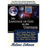 The Language of God in the Universe, an in Depth Study of the Divine Language of Allegory Found in the Milky Way, the Constellations, Planets, Our Moo