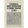Psychosocial Family Interventions in Chronic Pediatric Illness