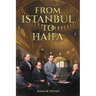From Istanbul to Haifa