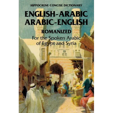 Arabic-English/English-Arabic Concise (Romanized) Dictionary ..
