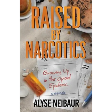 Raised By Narcotics