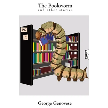 The Bookworm: and other stories