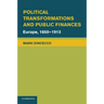 Political Transformations and Public Finances: Europe, 1650 1913