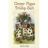 Clever Plays in the Trump Suit