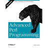 Advanced Perl Programming: The Worlds Most Highly Developed Perl Tutorial