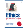 Ethics for Behavior Analysts