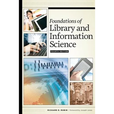 Foundations of Library and Information Science, Fourth Edition