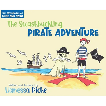The Adventures of Dune and Nash The Swashbuckling Pirate Adventure