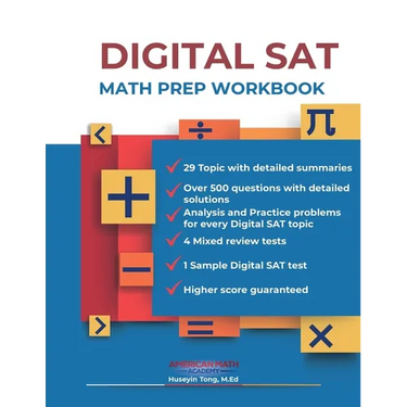 DIGITAL SAT MATH PREP WORKBOOK "Ace the Test with Confidence"