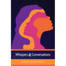 Whispers & Conversations
