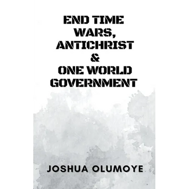 End Time Wars, Antichrist & One World Government