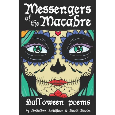 Messengers of the Macabre: Halloween Poems